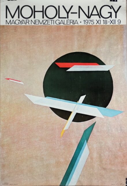 Moholy-Nagy László  : Kiállítási plakát, MNG, 1975