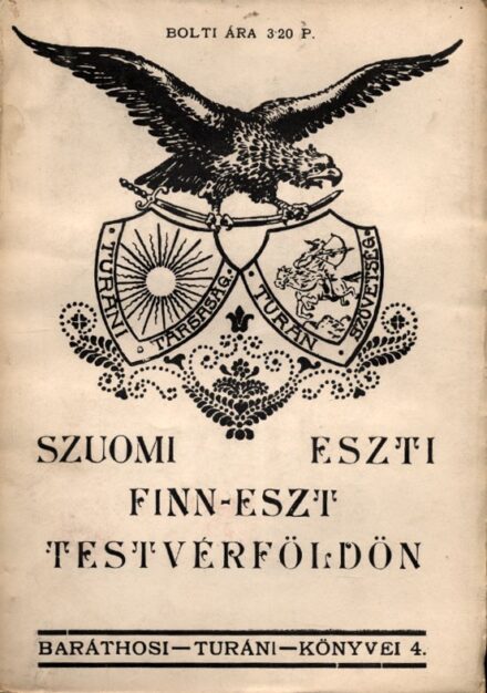 Baráthosi-Balogh Benedek Baráthosi-Balogh Benedek: Suomi – Eszti. (Finn-eszt testvérföldön).