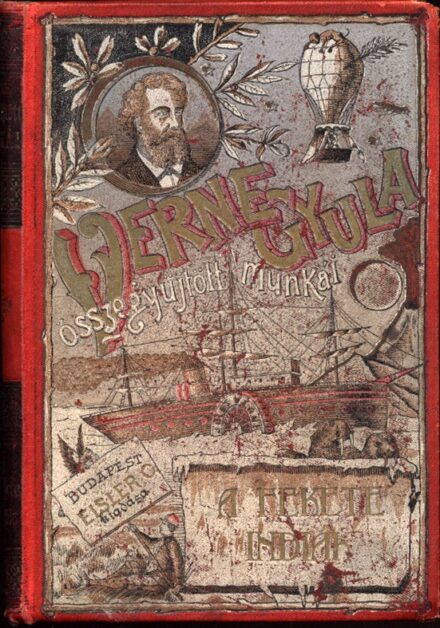 Gyermek- és ifjúsági művek. Verne Gyula Gyermek- és ifjúsági művek. Verne Gyula: Fekete Indiák. Ford. Zempléni P. Gyula.