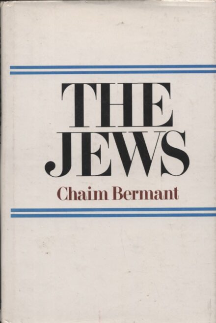 Judaika. Bermant, Chaim Judaika. Bermant, Chaim: The Jews.