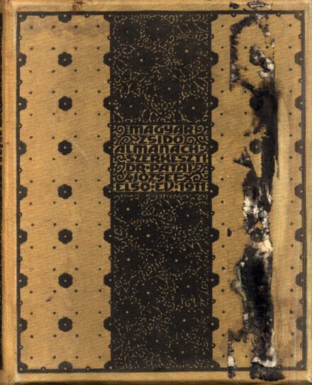 Judaika. Folyóirat. Magyar zsidó almanach.  Judaika. Folyóirat. Magyar zsidó almanach. Szerk. Patai József. I. évfolyam. 1911.