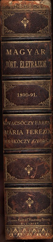 Magyar Történeti Életrajzok. Szádeczky Lajos  Magyar Történeti Életrajzok. Szádeczky Lajos: Kovacsóczy Farkas 1576-1594.