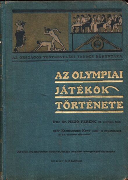 Sport. Mező Ferenc Sport. Mező Ferenc: Az olympiai játékok története.