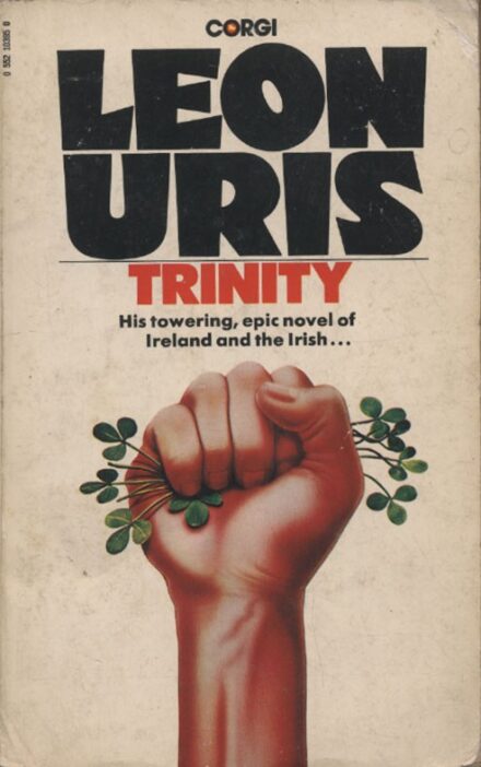 Uris, Leon Uris, Leon: Trinity. Aláírt példány.