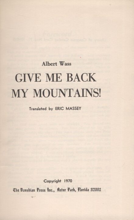 Wass, Albert Wass, Albert: Give me back my mountains!