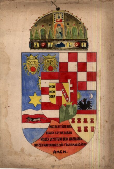A magyar középcímert ábrázoló grafika 1921-bőll, benne irredenta szövegekkel.  A magyar középcímert ábrázoló grafika 1921-bőll, benne irredenta szövegekkel. Vegyes technika. Jelzett.