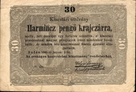 Ezernyolcszáznegyvennyolc. Kossuth-bankó. Kincstári utalvány 30 pengő krajczárra.  Ezernyolcszáznegyvennyolc. Kossuth-bankó. Kincstári utalvány 30 pengő krajczárra. Völgyi Ferencz kincstári főpénztárnok hasonmás aláírásával. Budán, 1849-ki január 1-én.