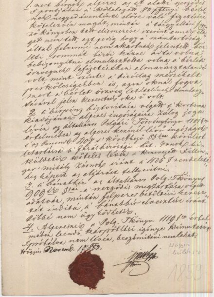 A hőgyészi uradalom peres folyamodványa egy bérleti ügyben1859-ből. A hőgyészi uradalom peres folyamodványa egy bérleti ügyben1859-ből.