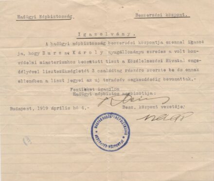 Tanácsköztársaság. A Hadügyi Népbiztosság Beszerzési Központja igazolása Burza Károly ezredes részére 1919-ből. Tanácsköztársaság. A Hadügyi Népbiztosság Beszerzési Központja igazolása Burza Károly ezredes részére 1919-ből.