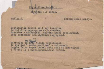 Seress Rezső (1889-1968) Seress Rezső (1889-1968) zeneszerző "Megtaláltam benned..." c. dalának gépirata, Seress autográf javításaival.