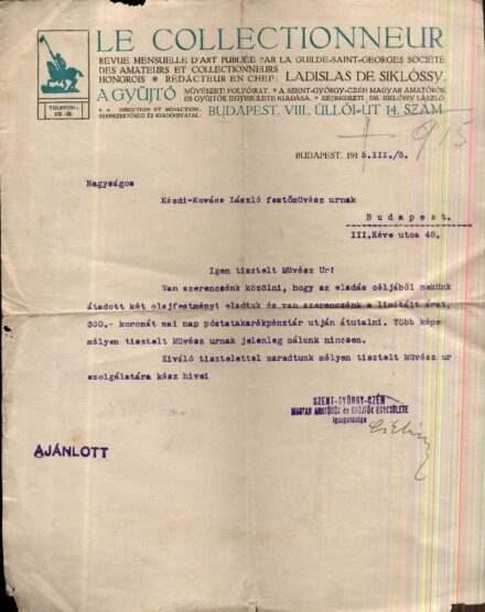 Siklóssy László (1881-1951)  Siklóssy László (1881-1951) író, szerkesztő gépelt, aláírt levele Kézdy Kovács László (1864-1942) festőművésznek 1915-ből.