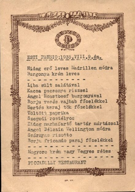 Étlap. A margitszigeti Piccadilly étterem esti pensio kártyája 1935-ből. Étlap. A margitszigeti Piccadilly étterem esti pensio kártyája 1935-ből.