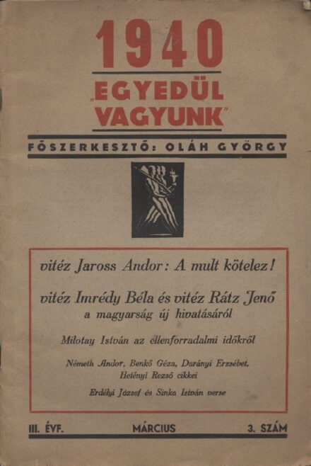 Egyedül vagyunk. 1940.  Egyedül vagyunk. 1940. III. évf. 3. szám. március. Főszerk: Oláh György.