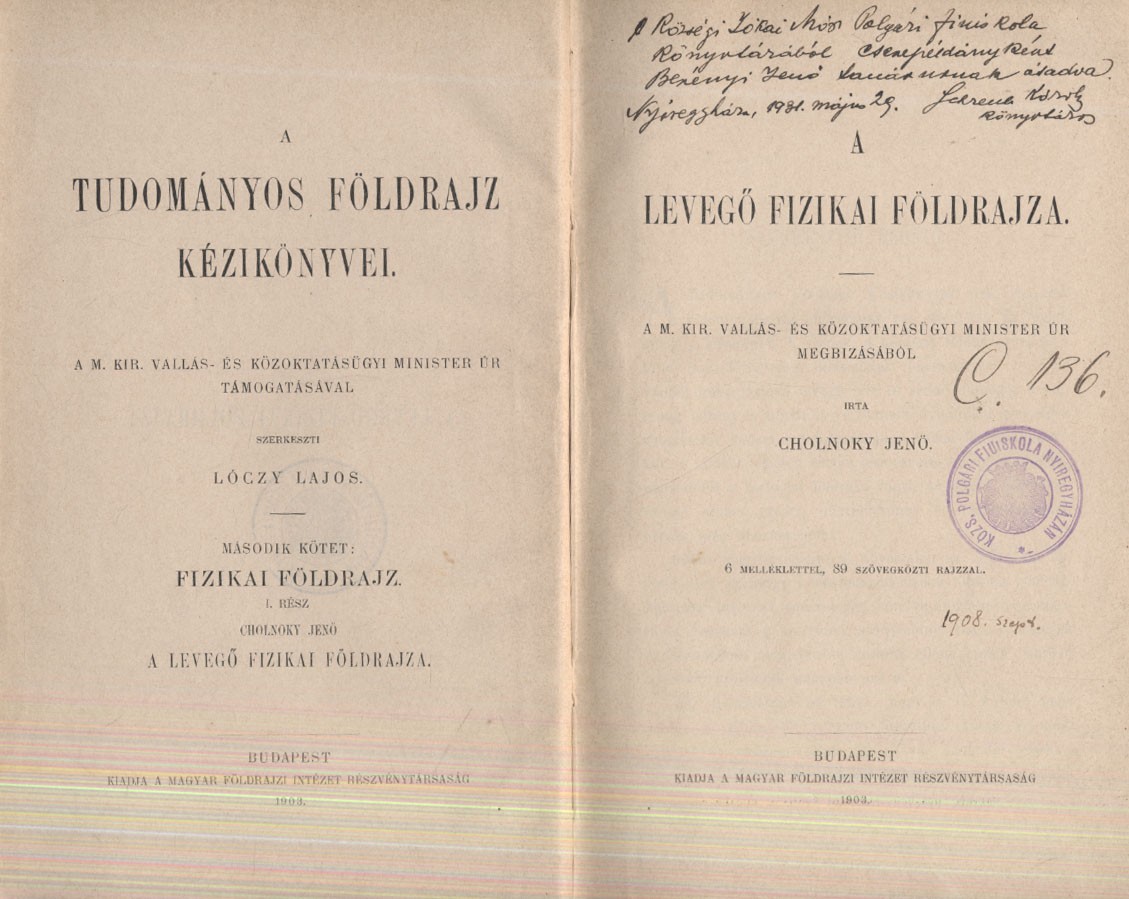 Cholnoky Jenő Cholnoky Jenő: A levegő fizikai földrajza.