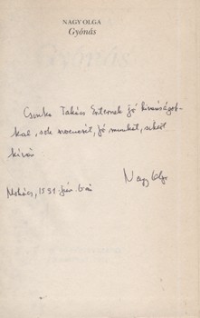 Nagy Olga Nagy Olga: Gyónás. Csonka-Takács Eszter etnográfusnak dedikált példány.