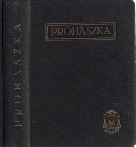 Prohászka tanulmányok.  Prohászka tanulmányok. Összegyűjtötte Brisits Frigyes.