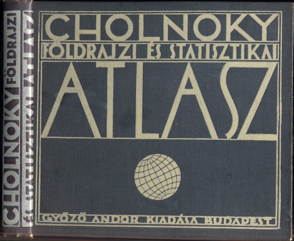 Térkép, atlasz. Cholnoky földrajzi és statisztikai atlasz. Térkép, atlasz. Cholnoky földrajzi és statisztikai atlasz. Szerk. Cholnoky Jenő. 78 fő- és 155 melléktérkép. Első kiadás.