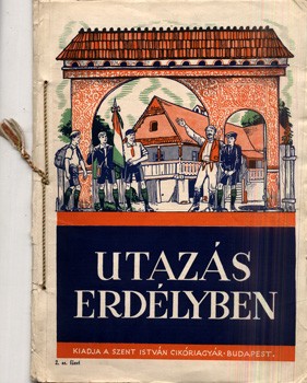 Utazás, földrajz. A Szent István Cikóriagyár képes gyűjtőalbuma. Utazás Erdélyben. Cholnoky Jenő előszavával, Vándor Endre rajzaival. Utazás, földrajz. A Szent István Cikóriagyár képes gyűjtőalbuma. Utazás Erdélyben.