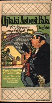 Faragó Géza (1877-1928) Faragó Géza (1877-1928): Újlaki Asbest Pala a legjobb. Litografált számoló cédula. jelzett a nyomaton.