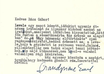 Kolozsvári Grandpierre Emil (1907-1992)  Kolozsvári Grandpierre Emil (1907-1992) író, műfordító Rácz Gábor szerkesztőhöz írott, gépelt, aláírt levele.