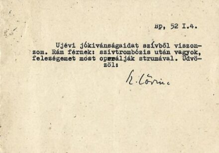 Szabó Lőrinc (1900-1957) Szabó Lőrinc (1900-1957) költő gépelt, aláírt levelezőlapja Kristó Nagy István (1921-2010) irodalomtörténész, művészettörténész, ügynök számára 1952-ből.