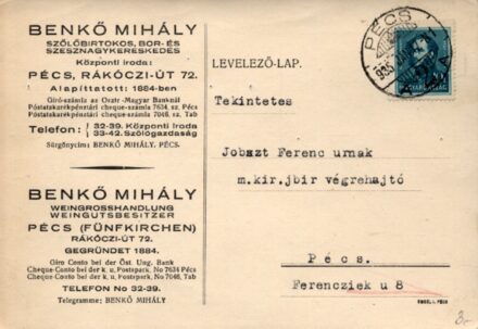 Levelezőlap. Benkő Mihály szőlőbirtokos, bor- és szesznagykereskedő gépelt, aláírt reklámlapja Jobszt Ferenc végrehajtónak 1935-ből. Levelezőlap. Benkő Mihály szőlőbirtokos, bor- és szesznagykereskedő gépelt, aláírt reklámlapja Jobszt Ferenc végrehajtónak