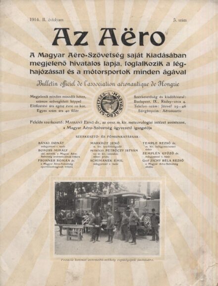 Repülés, aviatika. Az Aero. 1914.  Repülés, aviatika. Az Aero. 1914. A Magyar Aero-Szövetség hivatalos lapja. II. évf. Szórványszámok, 3 db.