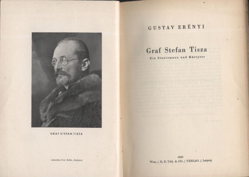 Erényi (Gusztáv) Gustav Erényi (Gusztáv) Gustav: Graf Stefan Tisza. Ein Staatsmann und Märtyrer.