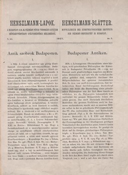 Folyóirat. Henszlmann-Lapok. 1–10. szám. Teljes.  Folyóirat. Henszlmann-Lapok. 1–10. szám. Teljes. A Budapesti Kir. M. Pázmány Péter Tudomány-Egyetem Művészettörténeti Gyűjteményének közleményei. – Henszlmann-Blätter. Mitteilungen des Kunsthistorischen In