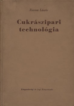 Gasztronómia. Gasztronómia. Ravasz László Gasztronómia. Gasztronómia. Ravasz László: Cukrászipari technológia. A vendéglátóipari tanulóiskolák számára.
