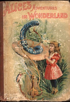 Gyermek- és ifjúsági művek. Carroll, Lewis Gyermek- és ifjúsági művek. Carroll, Lewis: Alice's Adventures in Wonderland. Illustrated by John Tenniel.
