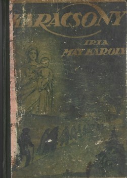 Gyermek- és ifjúsági művek. May Károly Gyermek- és ifjúsági művek. May Károly: Karácsony. Ford. Hegedüs Arthur.