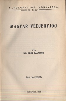Jog. Beck Salamon Jog. Beck Salamon: Magyar védjegyjog.