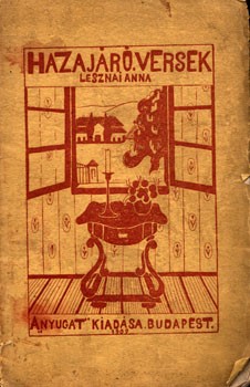 Lesznai Anna Lesznai Anna: Hazajáró versek. Költemények. Első kiadás.
