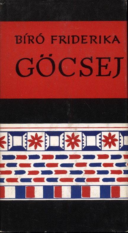 Magyar Néprajz sorozat.15. Magyar Néprajz sorozat.15. Bíró Friderika: Göcsej.