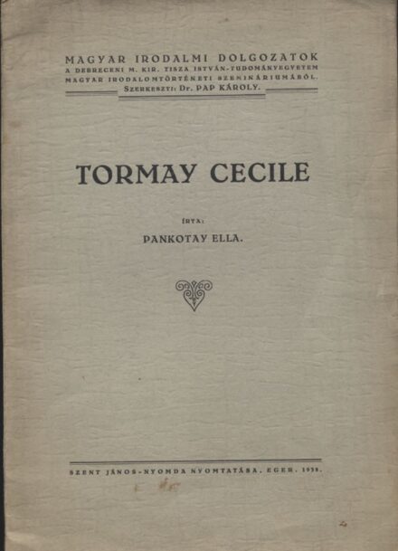 Pankotay Ella Pankotay Ella: Tormay Cécile.