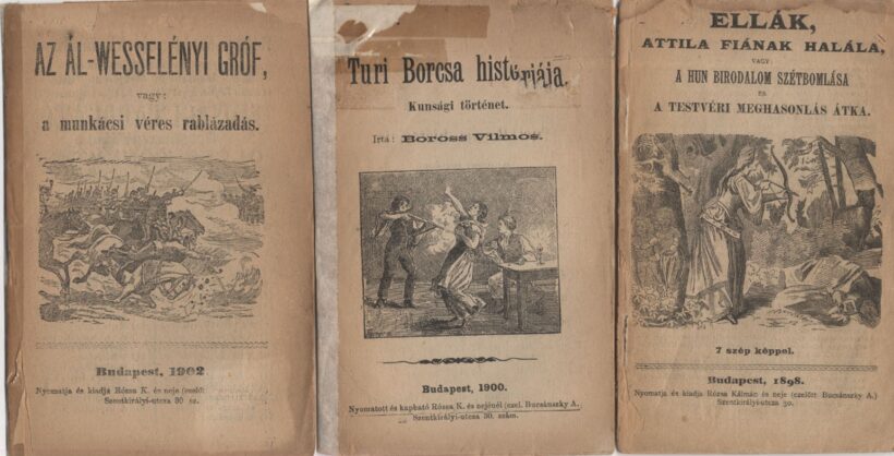 Ponyva. Rózsa K. és neje füzetes ponyvái, 3 db. Ponyva. Rózsa K. és neje füzetes ponyvái, 3 db.