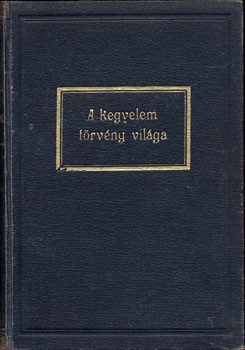 Spiritizmus. (Papp Eszter) Spiritizmus. (Papp Eszter): A kegyelem törvényvilága. Eszter médium útján írta a Névtelen Szellem.