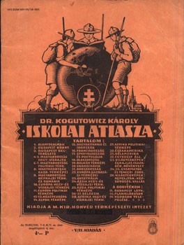 Térkép, atlasz. Kogutowicz Károly Térkép, atlasz. Kogutowicz Károly iskolai atlasza. 8. kiad.