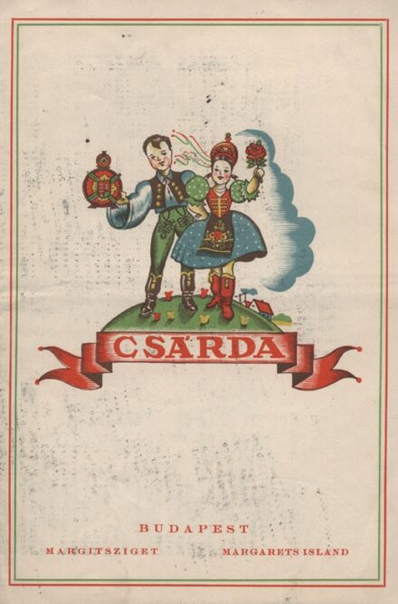 Étlap. A margitszigeti Csárda étterem étlapja 1938-ból. Étlap. A margitszigeti Csárda étterem étlapja 1938-ból.
