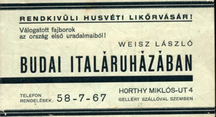 Weisz László budai italáruháza reklám árlistája az 1930-as évekből. Weisz László budai italáruháza reklám árlistája az 1930-as évekből.