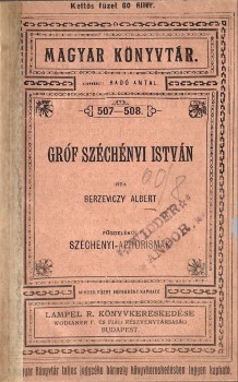 Berzeviczy Albert Berzeviczy Albert: Gróf Széchenyi István. Függelékül: Széchenyi-aphorizmák.