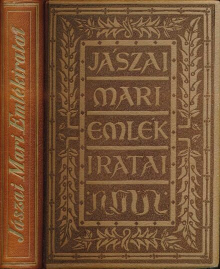 Bibliofília. Jászai Mari Bibliofília. Jászai Mari emlékiratai. Sajtó alá rend. Lehel István. Rajzokkal ellátta Haranghy Jenő.