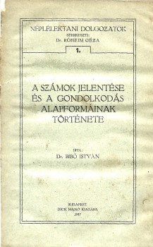 Bibó István Bibó István: A számok jelentése és a gondolkodás alapformáinak története.