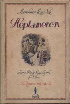 Erotika. (Margit, Navarrai királyné) Erotika. (Margit, Navarrai királyné): Heptameron. Forró Páls és Szini Gyula fordítása. F. Bayros rajzaival.