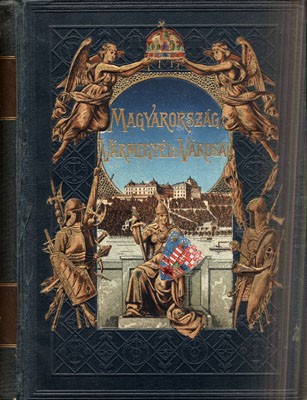 Magyarország vármegyéi és városai. Somogy vármegye. Magyarország vármegyéi és városai. Somogy vármegye. Gottermayer-kötés.