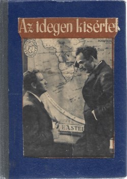 Ponyva. Low, A. Maurice Ponyva. Low, A. Maurice: Az idegen kísértet. Regény. Ford. Sándor Imre.