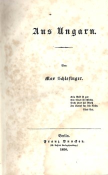 Schlesinger, Max Schlesinger, Max: Aus Ungarn. Első kiadás.