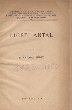 H. Rapaics Judit H. Rapaics Judit: Ligeti Antal.