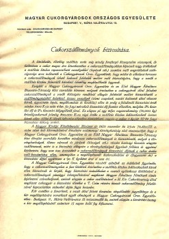 A Magyar Cukorgyárosok Országos Egyesületének hirdetménye a cukorszállítmányok biztosításáról 1920-ból. A Magyar Cukorgyárosok Országos Egyesületének hirdetménye a cukorszállítmányok biztosításáról 1920-ból. + A monori főszolgabíró hirdetménye a cukor árá